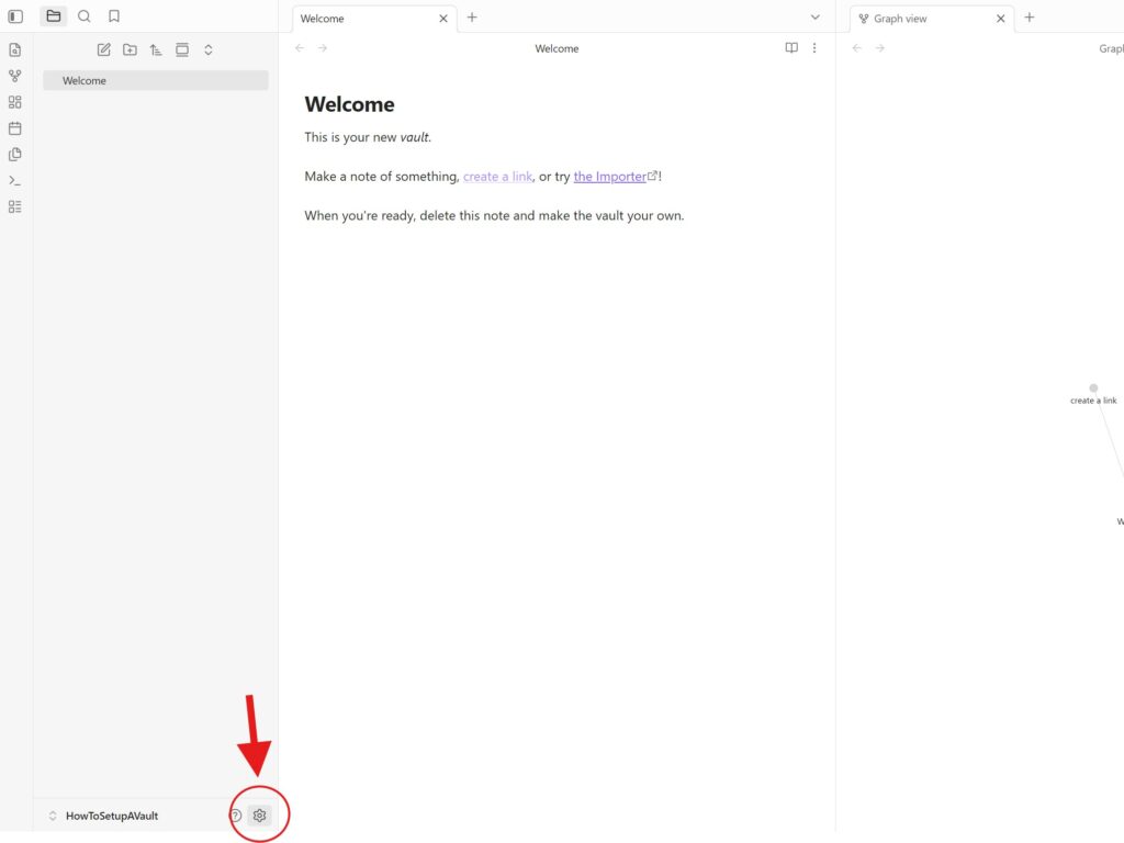 A fresh Obsidian vault with a guide pointer to the settings button.